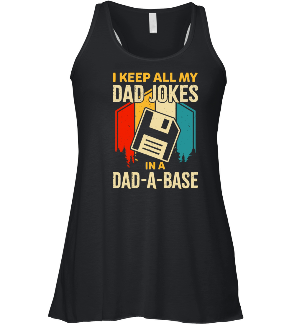 Dad Jokes In Dad A Base Vintage For Fathers Day Women's Flowy Tank Top