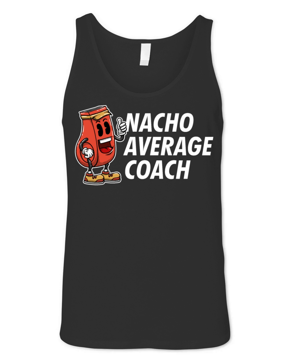 Nacho Average Coach Funny Coaching Humor Mentor Tr Unisex Jersey Tank