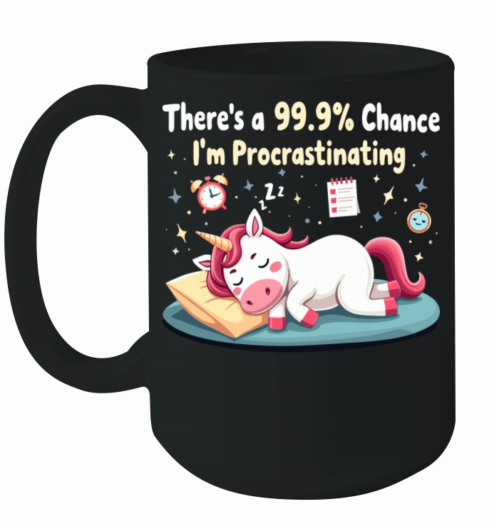 Funny Procrastinating Unicorn Sarcastic Ceramic Mug