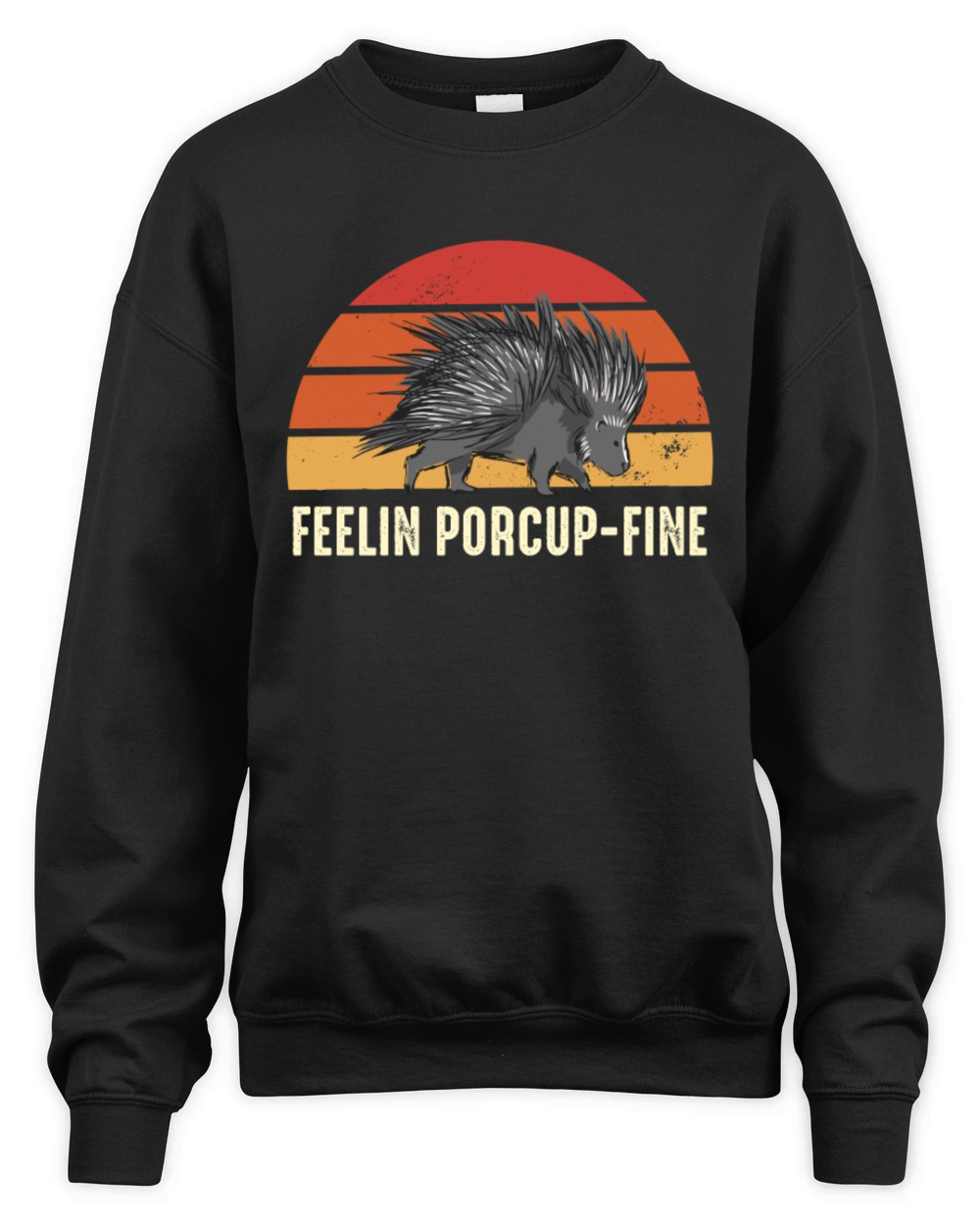 Feelin Porcup-Fine Retro Sunset Porcupine Unisex Premium Crewneck Sweatshirt