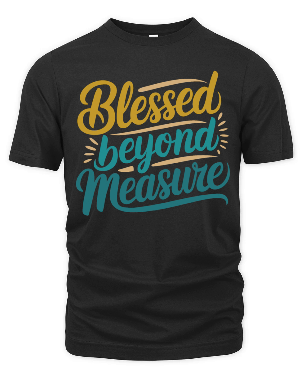 Blessed Beyond Measure Inspirational Organic Unisex T-shirt