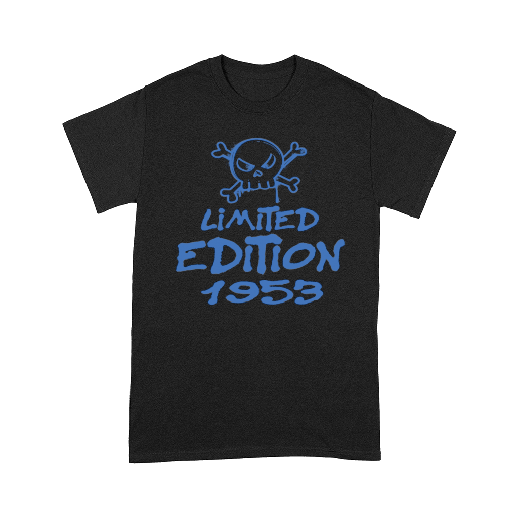 Limited Edition 1953 Birthday 1953 Born Comfort T-shirt