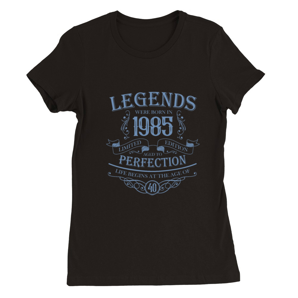 Born 1985 Aged to Perfection Vintage Premium Womens Crewneck T-shirt