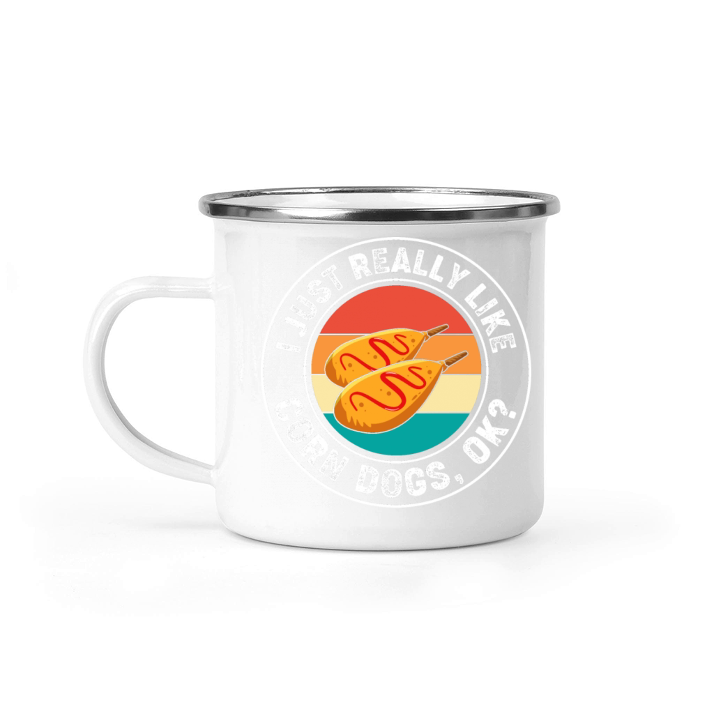 I Just Really Like Corn Dogs Funny Corn Dog Camping Mug