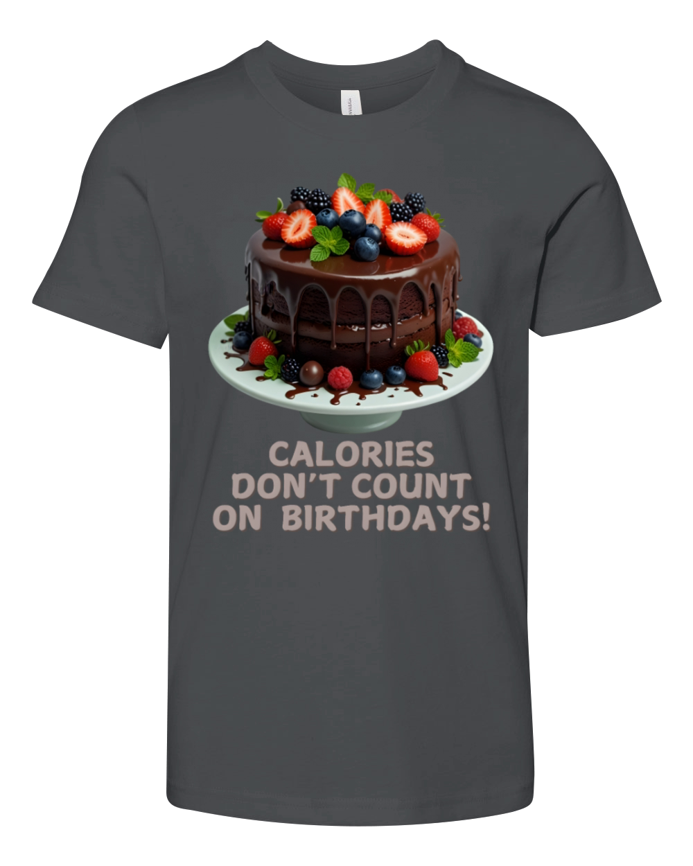 Calories Dont Count Cake Birthday Youth Unisex Jersey Tee