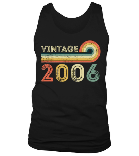 Vintage 2006 Born in 2006 Birthday Bday Gift Tank Top Unisex
