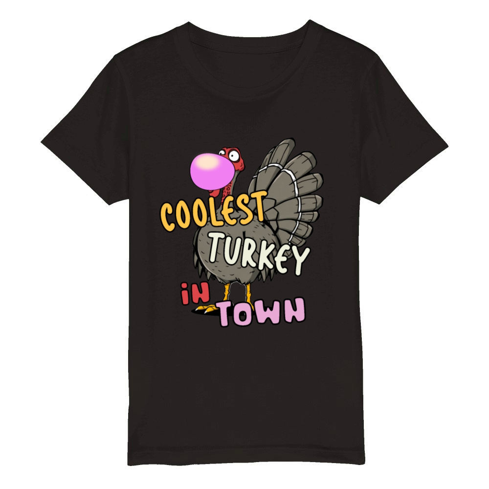 Coolest Turkey in Town Organic Kids Crewneck T-shirt