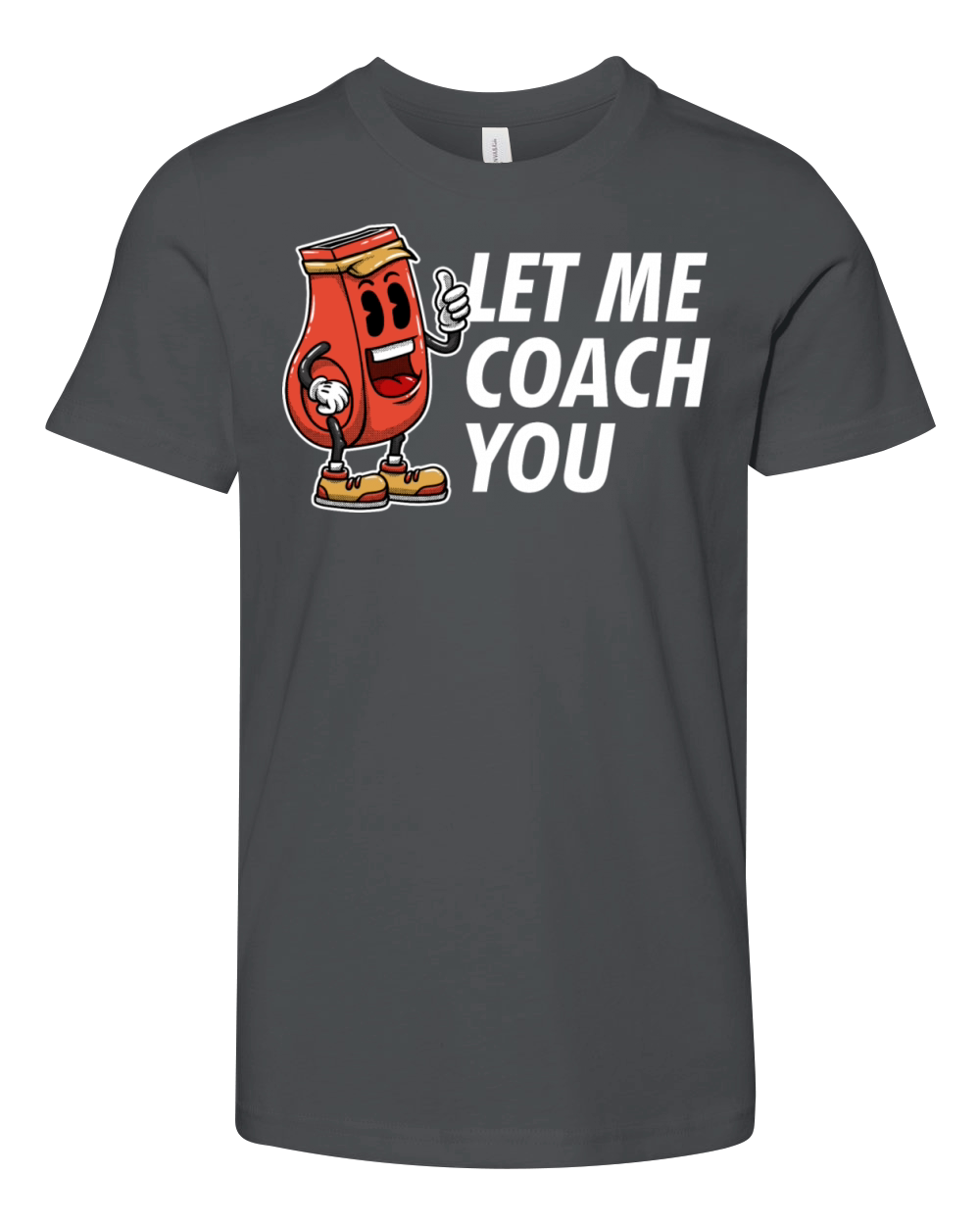Let Me Coach You Coaching Sayings Mentor Quotes Tr Youth Unisex Jersey Tee