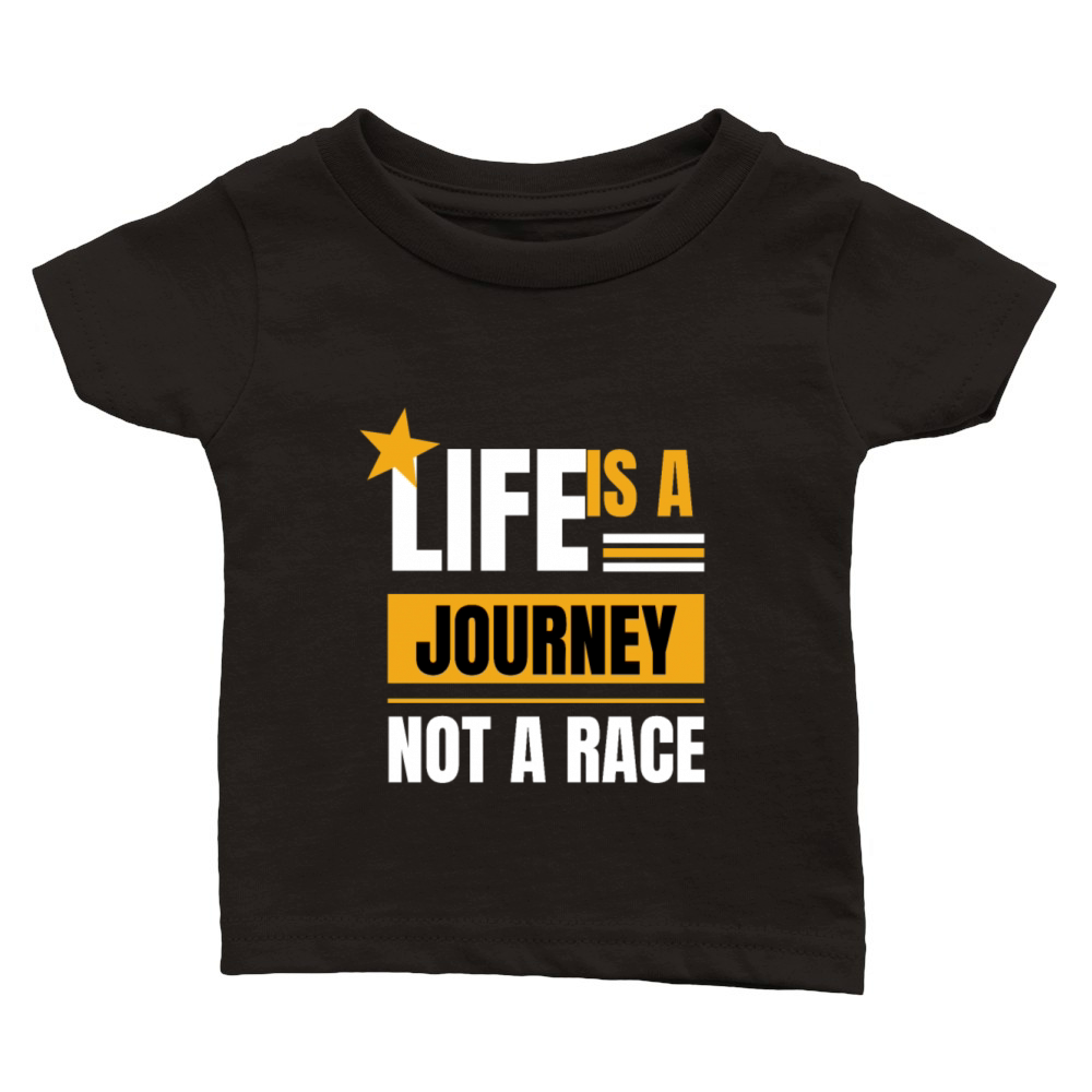 unique Life Is A Journey Not A Race T-Shirts Classic Baby Crewneck T-shirt