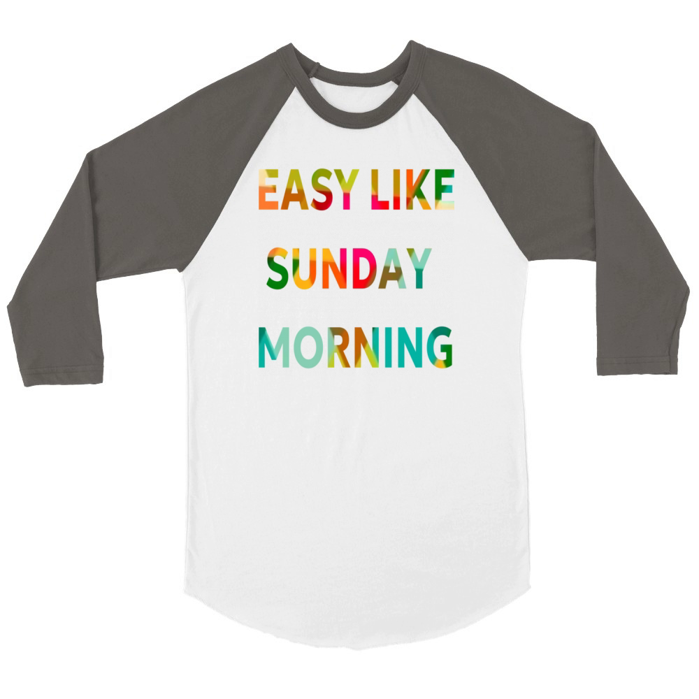 Eeasy LIke Sunday Morniing Vibes Unisex ¾ sleeve Raglan T-shirt