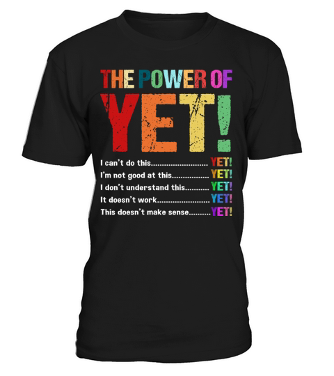Retro Vintage Motivational Quote The Power Of Yet T-Shirt Unisex