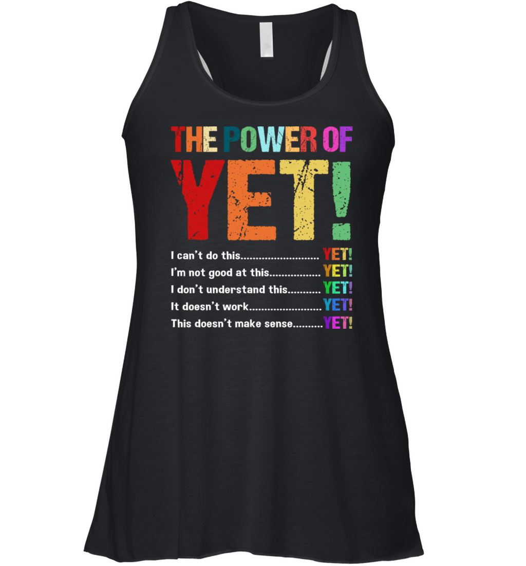 Retro Vintage Motivational Quote The Power Of Yet Women's Flowy Tank Top