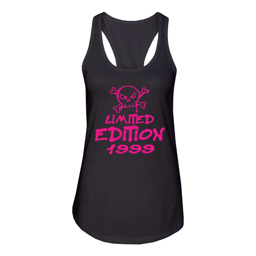 Limited Edition 1999 Birthday 1999 Born Women's Racerback Tank