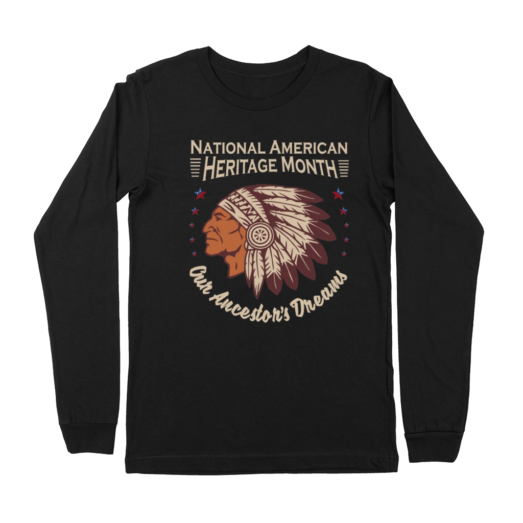 National American Heritage Month Commemorative Premium Long Sleeve
