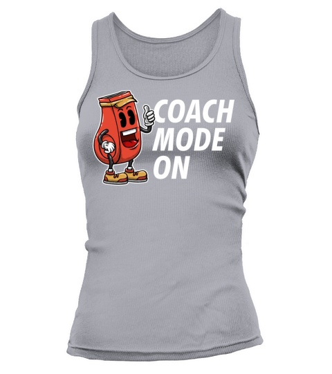 Coach Mode On Funny Coaching Humor Mentor Trainer Tank top Woman