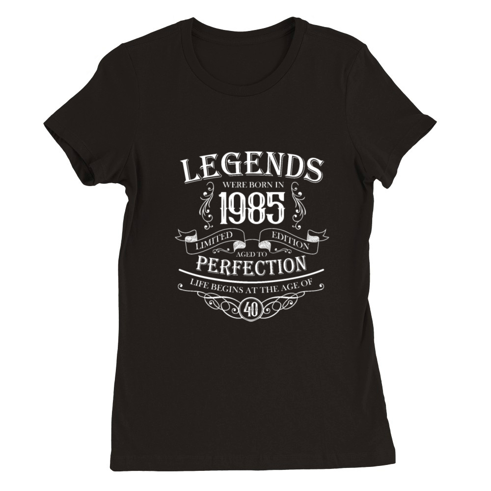 Born 1985 Aged to Perfection Vintage Premium Womens Crewneck T-shirt