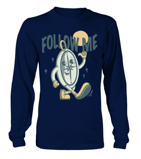 Follow Me Long sleeved Unisex