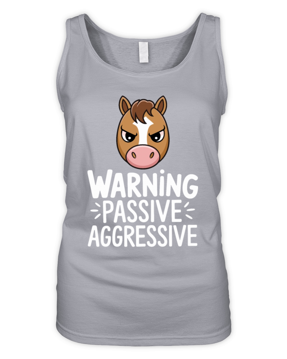 Warning Passive Aggressive Horse Humor Organic Women's Tank Top