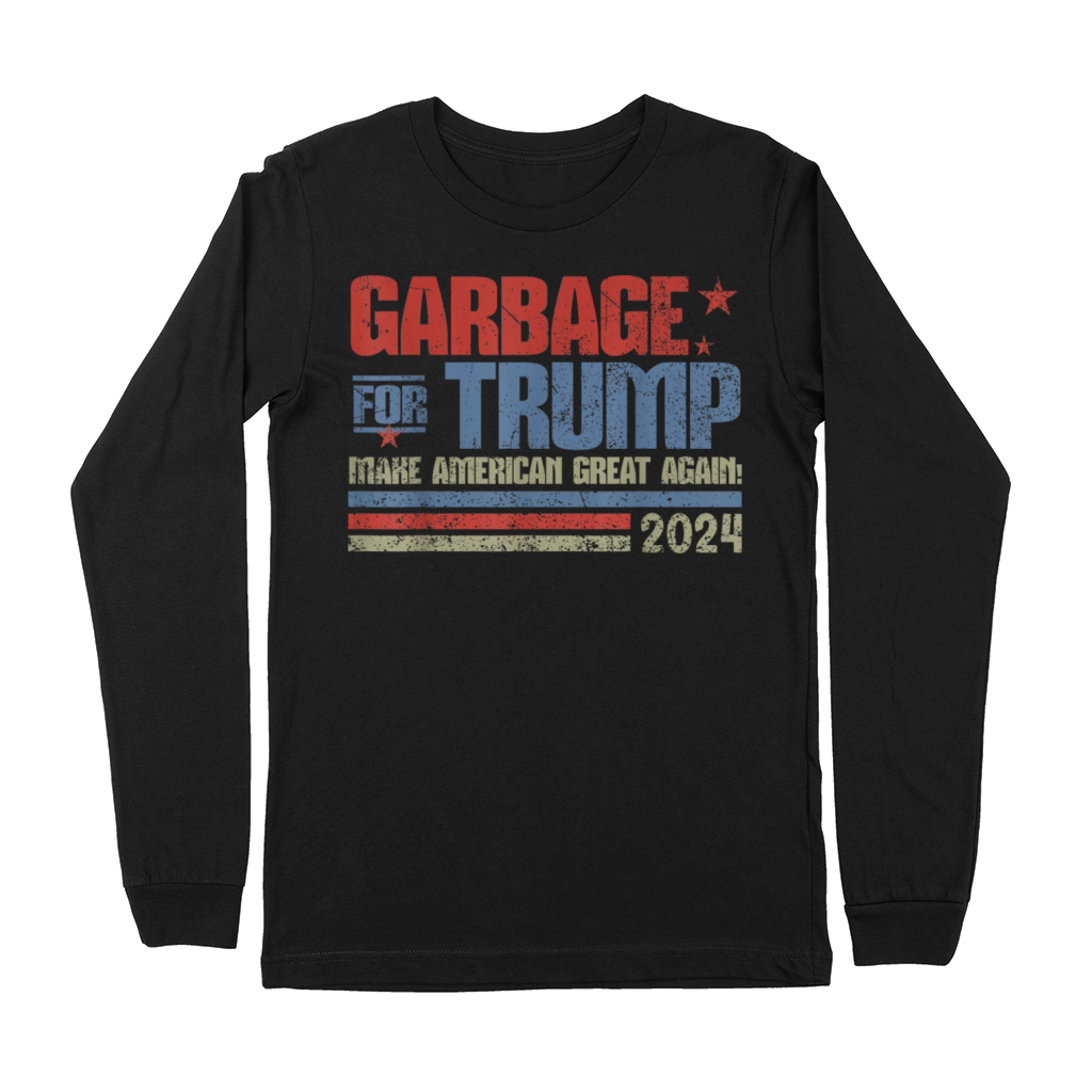 Garbage for Trump Trash Vintage Garbage for Trump Premium Long Sleeve
