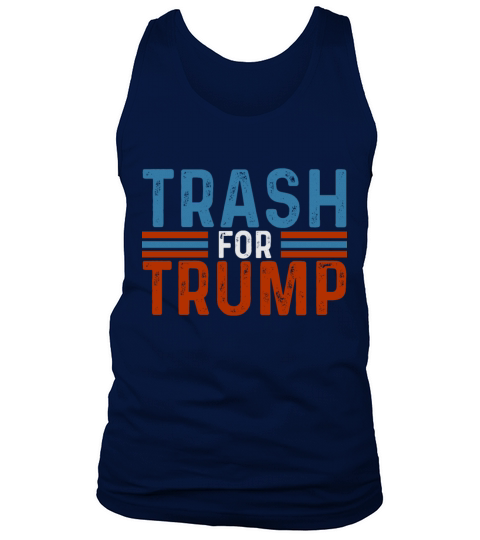 FUNNY VINTAGE TRASH FOR TRUMP ELECTION 2024 Tank Top Unisex