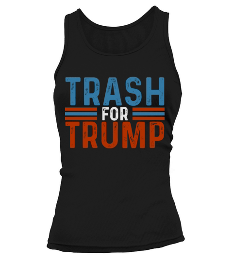 FUNNY VINTAGE TRASH FOR TRUMP ELECTION 2024 Tank top Woman