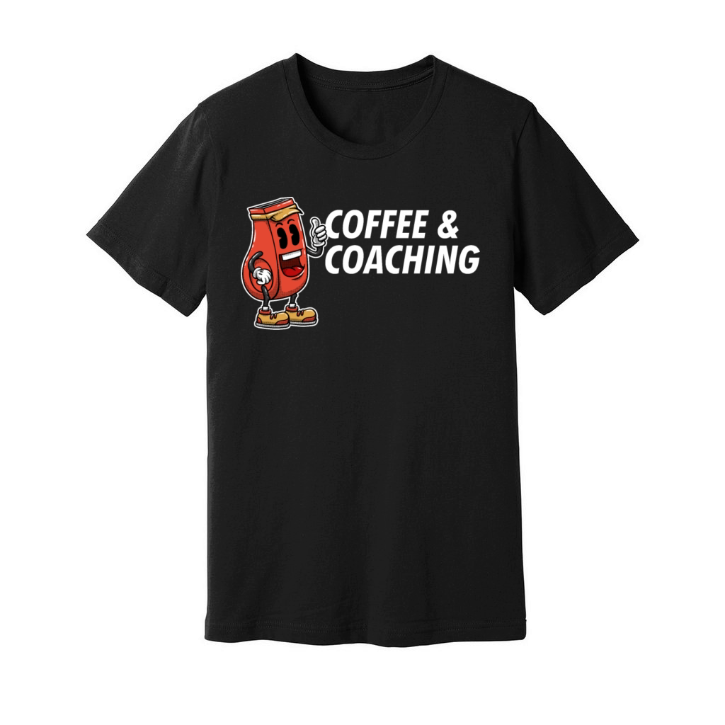 Coffee and Coaching Sayings Coach Quotes Mentor Co Unisex Jersey Tee