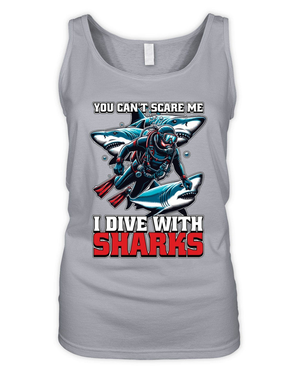Scuba Diving You Cant Scare Me Snorkeling Swimmer Organic Women's Tank Top