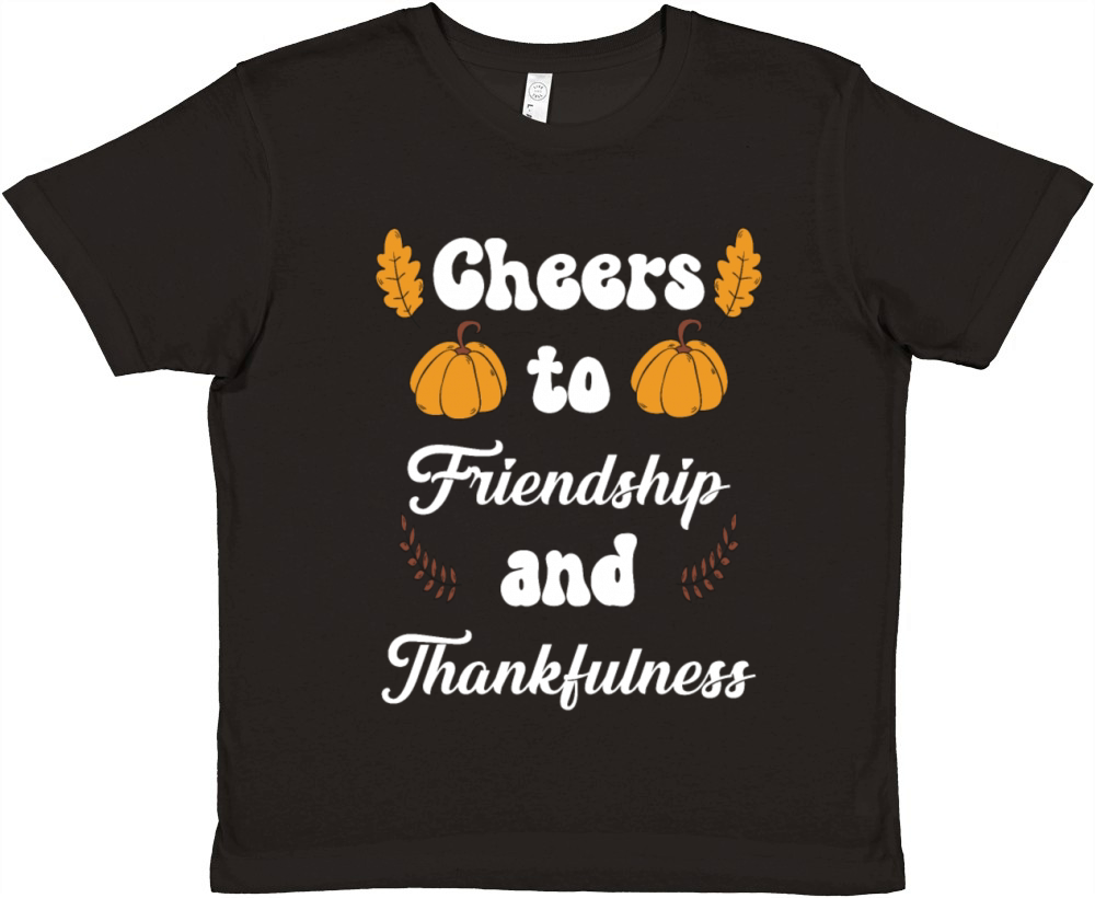 Cheers to Friendship and Thankfulness Premium Kids Crewneck T-shirt