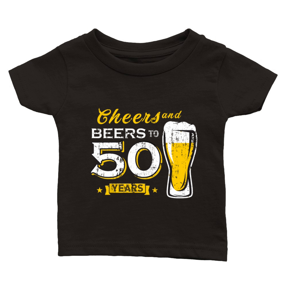 Cheers And Beers To 50 Years 50th Funny Birthday Classic Baby Crewneck T-shirt