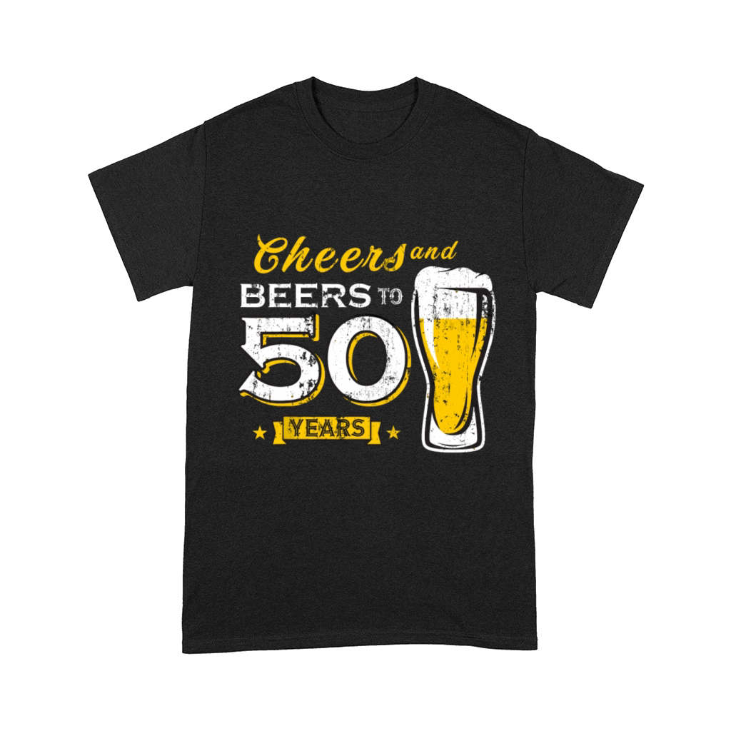 Cheers And Beers To 50 Years 50th Funny Birthday Comfort T-shirt