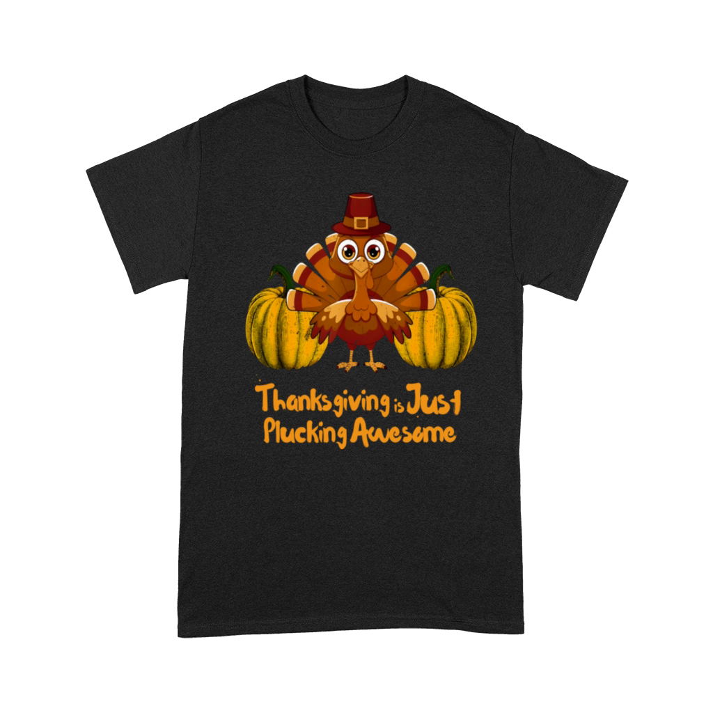 Just Plucking Awesome Thanksgiving Sayings Turkey Premium T-shirt