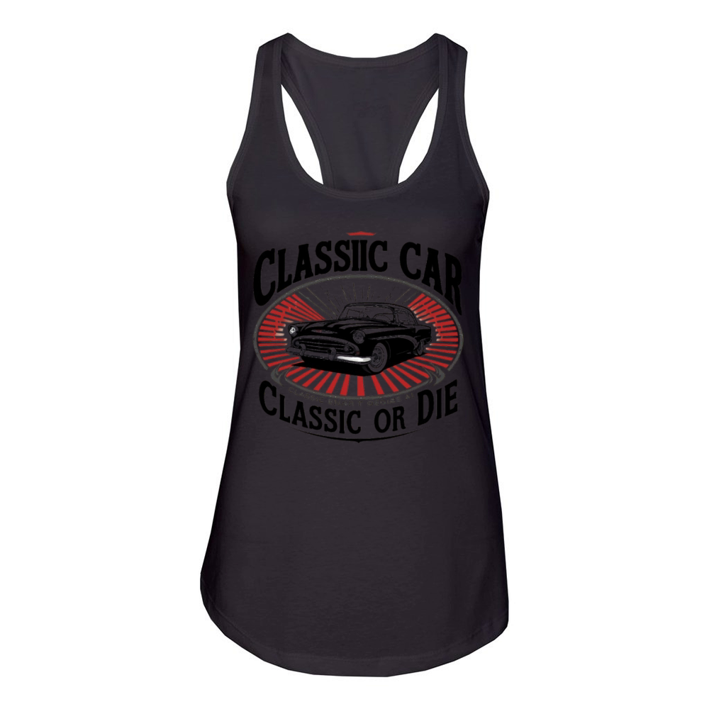 Classic Car Classic or Die Women's Racerback Tank
