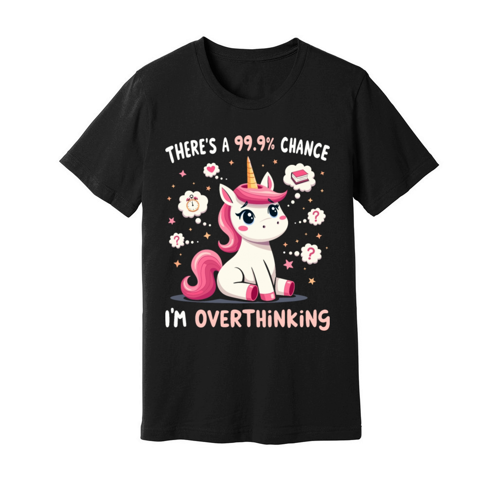 Funny Unicorn Overthinking Sarcastic Unisex Jersey Tee