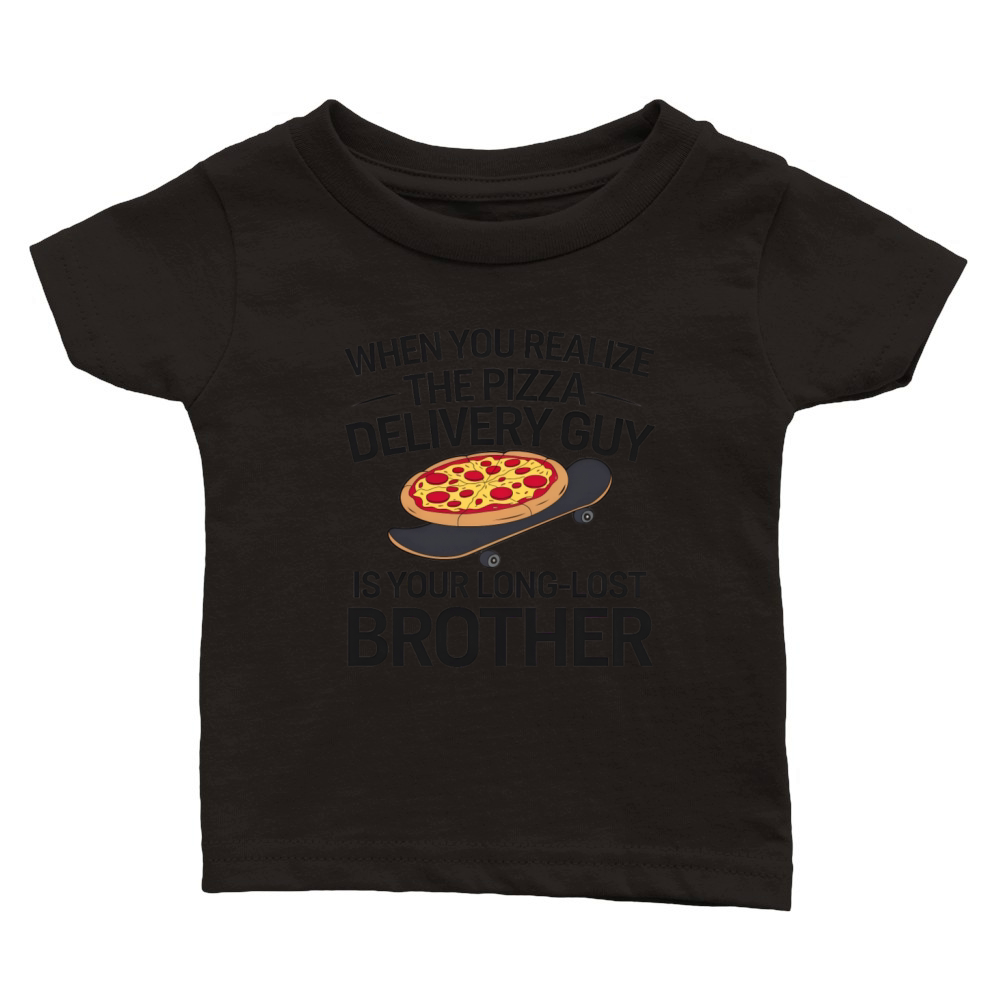 Funny Pizza Humor Classic Baby Crewneck T-shirt