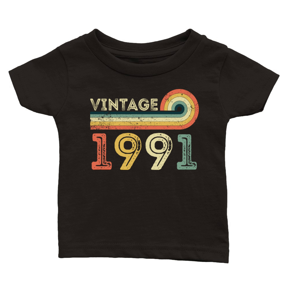 Vintage 1991 Born in 1991 Birthday Classic Baby Crewneck T-shirt