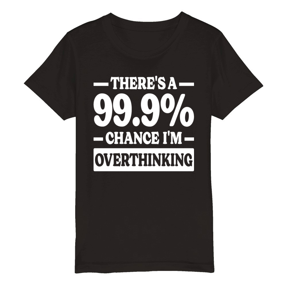 Funny Im Overthinking Sarcastic Organic Kids Crewneck T-shirt