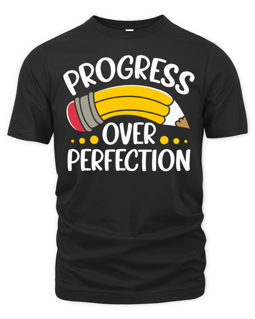 Life Motivational Quote Progress Over Perfection Organic Unisex T-shirt