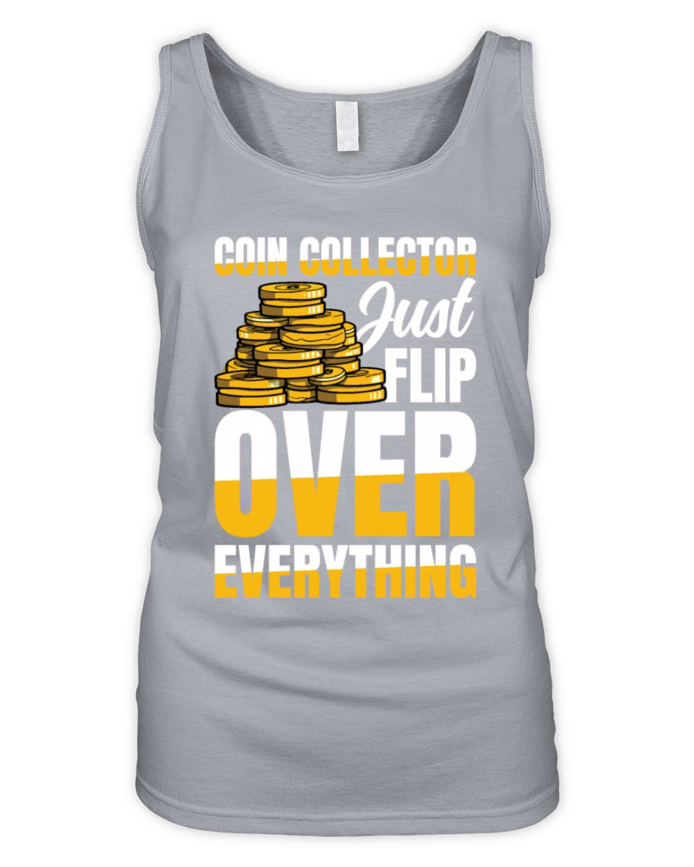 Coin Collectors Just Flip Over Everything Organic Women's Tank Top