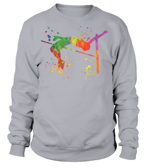 High Jumper High Jumping High Jump Sweatshirt Unisex
