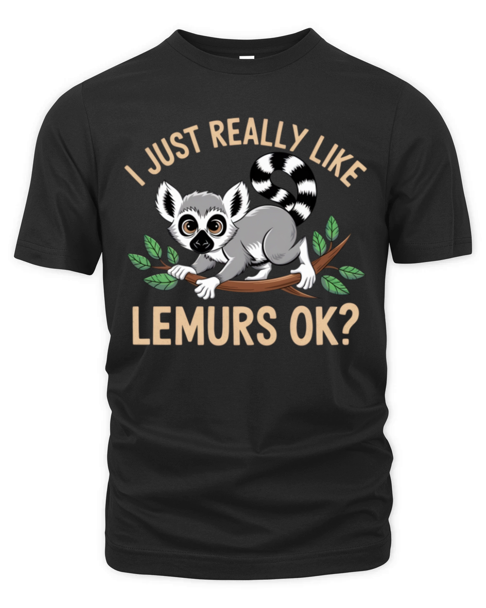 Lemur Quote for Jungle Wildlife Fans Organic Unisex T-shirt