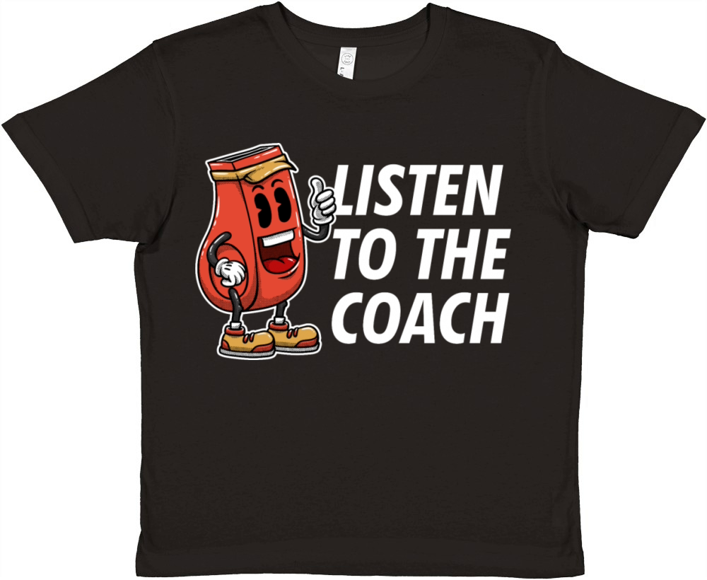 Listen to Coach Sayings Coaching Quotes Mentor Premium Kids Crewneck T-shirt