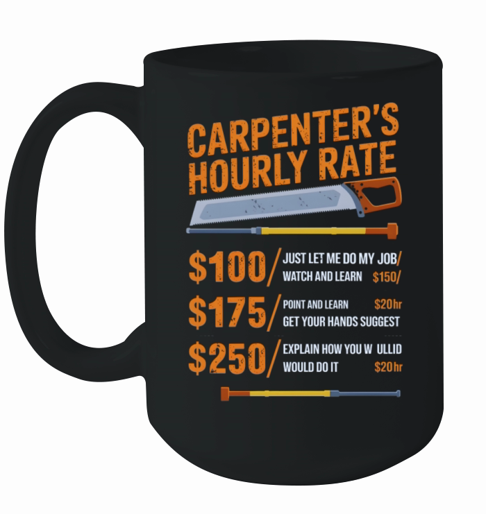 Carpenters Rate List Playful Funny Ceramic Mug