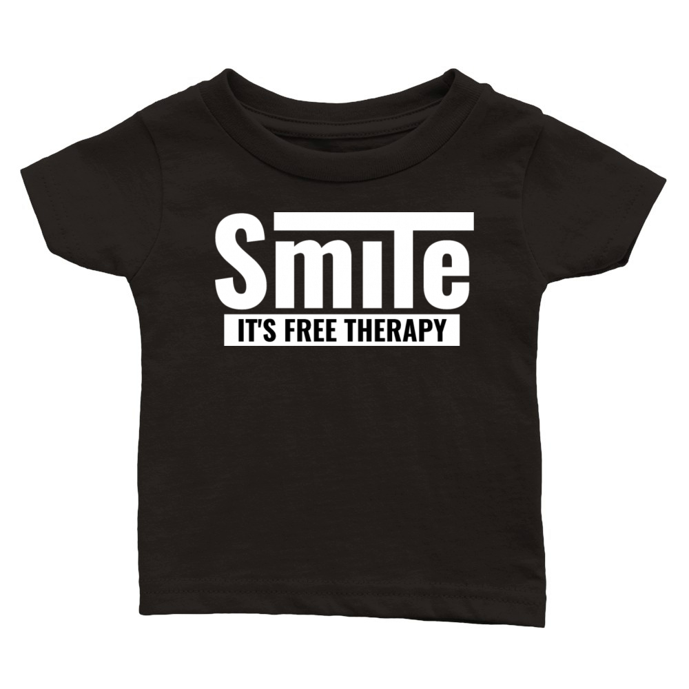Smile it s free therapy Classic Baby Crewneck T-shirt