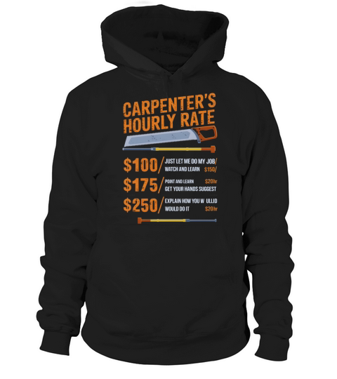 Carpenters Rate List Playful Funny Hoodie Unisex