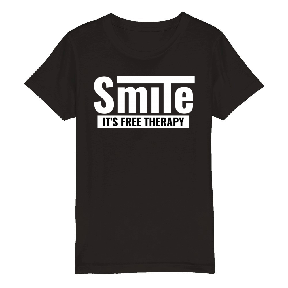 Smile it s free therapy Organic Kids Crewneck T-shirt