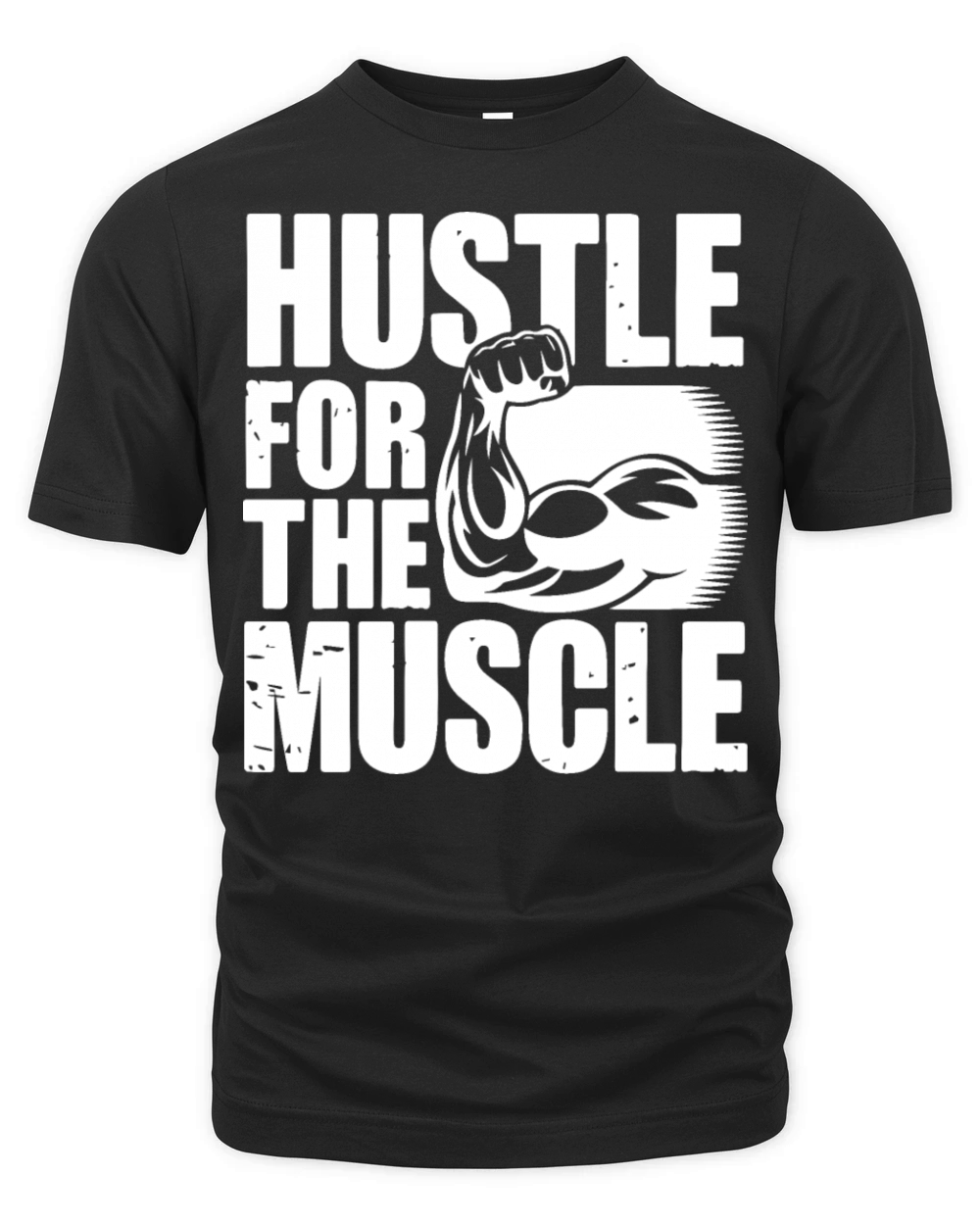 Hustle for the Muscle - Gym Motivation Quote Organic Unisex T-shirt