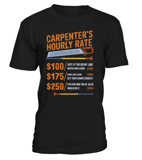 Carpenters Rate List Playful Funny T-Shirt Unisex