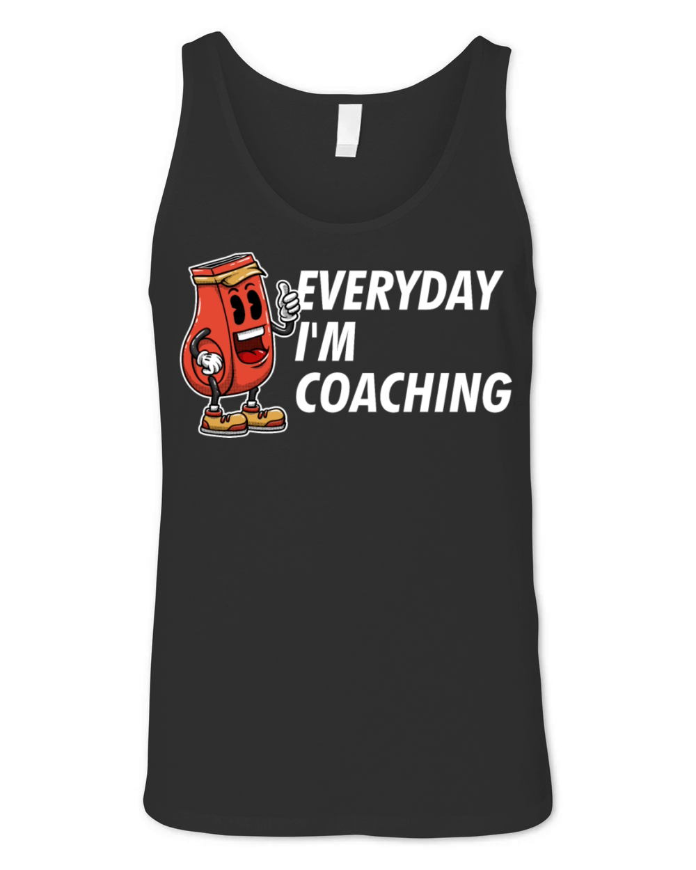 Everyday Im Coaching Funny Coach Humor Mentor Sarc Unisex Jersey Tank