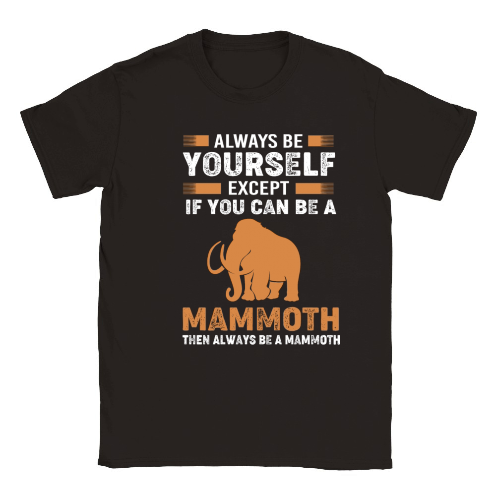 Always Be Yourself Except Vintage Woolly Mammoth Classic Kids Crewneck T-shirt