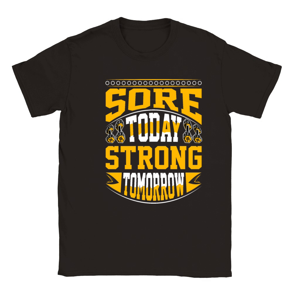 Sore Today Strong Tomorrow - Gym Motivation Classic Kids Crewneck T-shirt